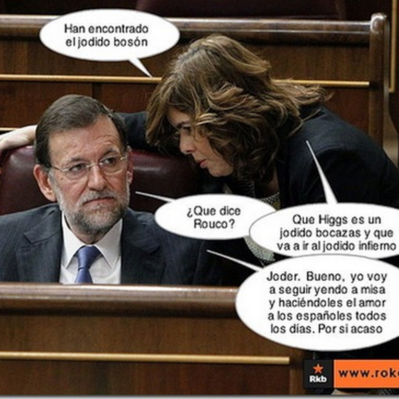 Humor, Rajoy y el bosón de higgs