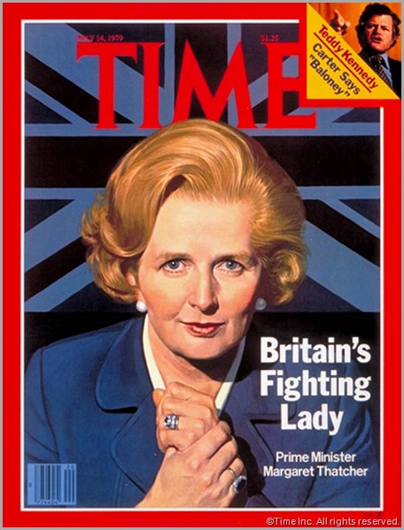 Margaret Thatcher on the cover of Time Magazine in 1979. CLICK to read the magazine's coverage of her passing.