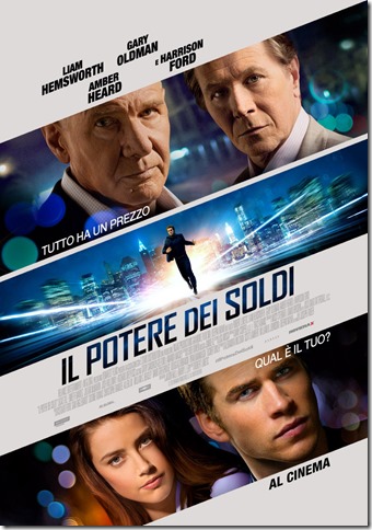 Il Potere dei Soldi - uscita cinema 12 SETTEMBRE 2013