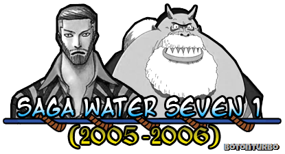 One Piece - Saga Water Seven 1