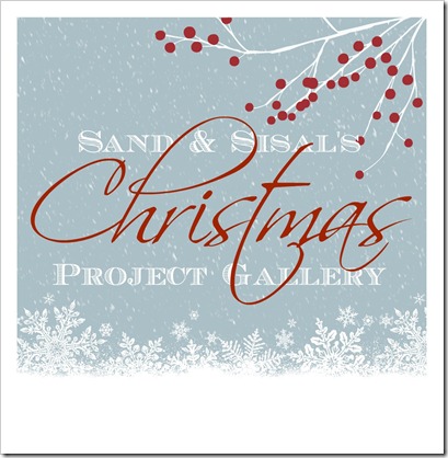 Sand & Sisal's Christmas Project Gallery 