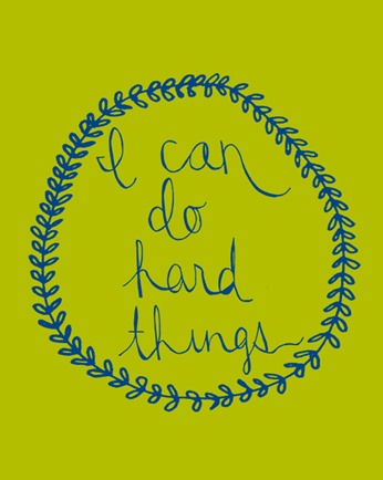 can do hard things