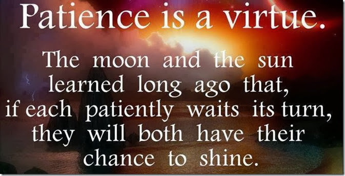 Patience Is A Virtue… |Motivational Quote About Patience