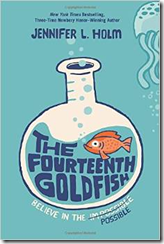 The Fourteenth Goldfish, by Jennifer L. Holm