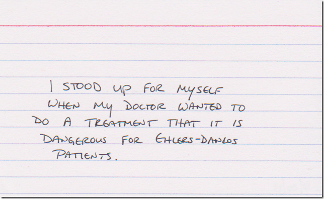 I stood up for myself when my doctor wanted to do a treatment that is dangerous for Ehlers-Danlos patients.