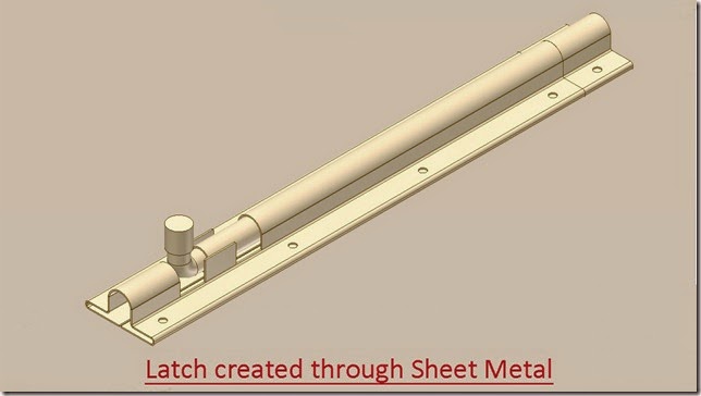 Latch created through Sheet Metal