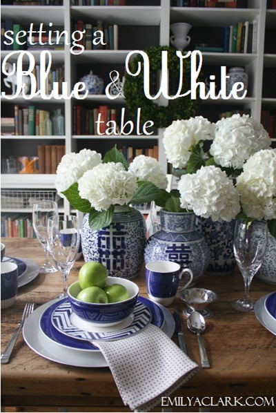 My Blue and White Table - Emily A. Clark My Blue and White Table - Emily A. Clark