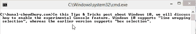 Windows 10 - Line wrapping selection in Console Window