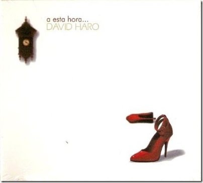 David Haro - A Esta Hora