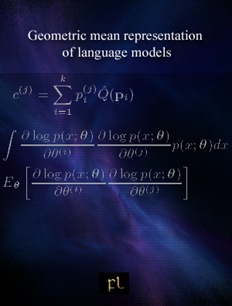 Geometric mean representation of language models Cover