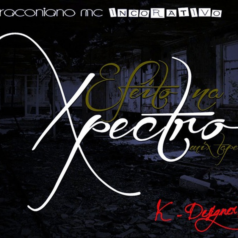 Draconiano Mc - Mixtape Efeito Na Xpectro