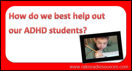 How do we best help our our ADHD students?  Professional Development Sunday at Raki's Rad Resources