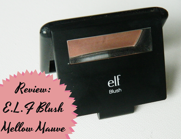 E.L.F BLUSH MELLOW MAUVE REVIEW