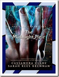 The Midnight Heir by Cassandra Clare
