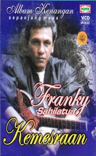 [FRANKY%2520SAHILATUA-album%2520kenangan%2520sepanjang%2520masa%255B3%255D.jpg]