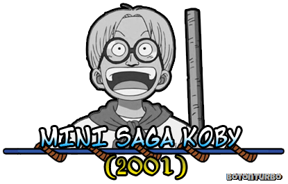 One Piece - Mini Saga Koby