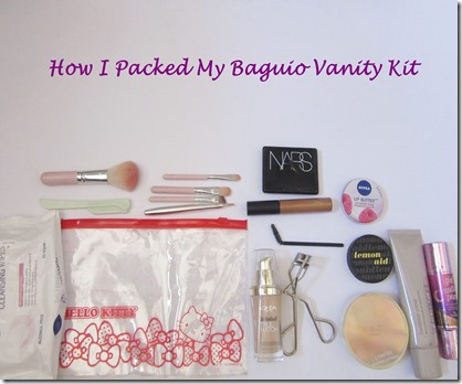 how i packed my baguio vanity kit