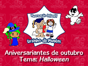 Aniversariantes de outubro - Halloween