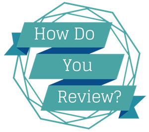 How do you Review...-