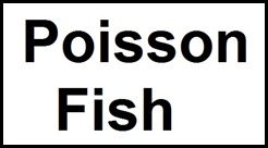 Poisson Fish in France