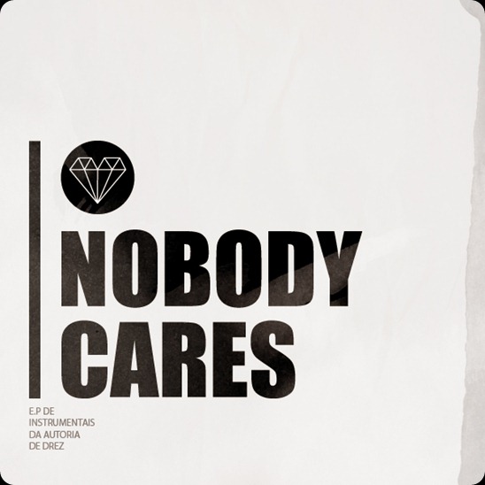 Dréz - Nobody Cares (Frente)