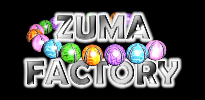 Zuma Factory