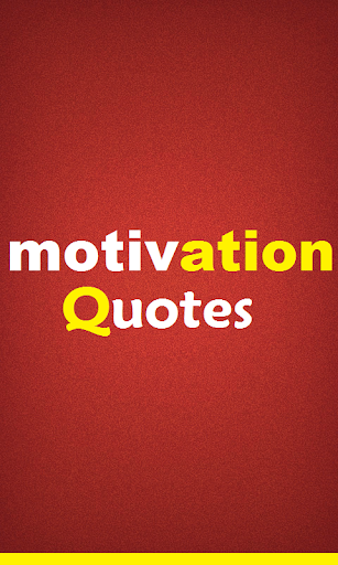 Motivational Quotes