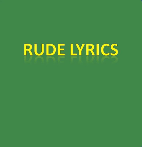 Rude Lyrics