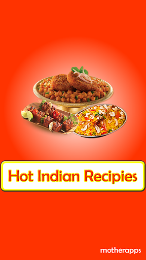 Hot Indian Recipes