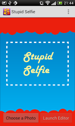 Stupid Selfie