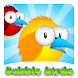 Bubble Birds (bubble shooter)