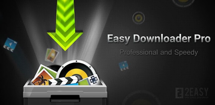Easy Downloader Pro