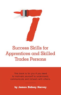 Seven Success Skills for Apprentices and Skilled Trades Persons cover