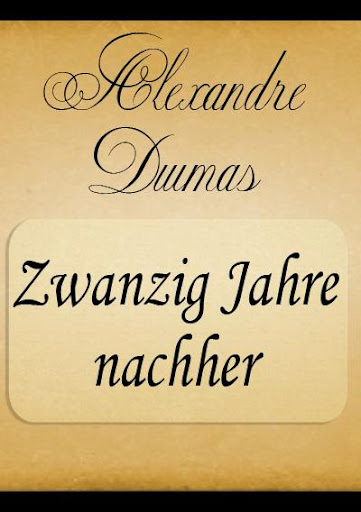 Zwanzig Jahre nachher A Dumas