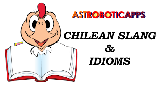 Download Chilean Slang & Idioms PRO APK