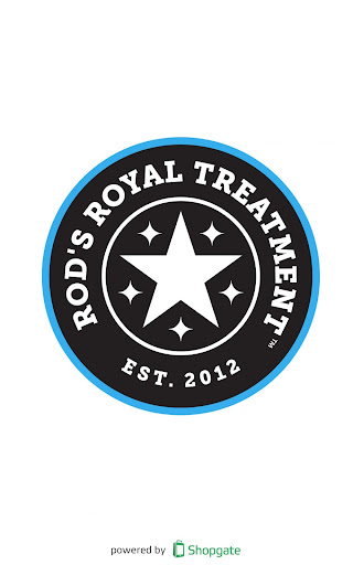 Rod's Royal Treatment