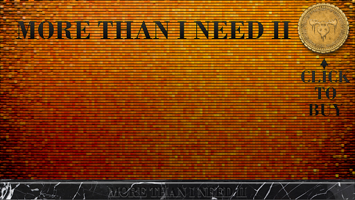 More Than I Need II