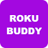 Roku Buddy1.0