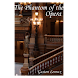 The Phantom of the Opera