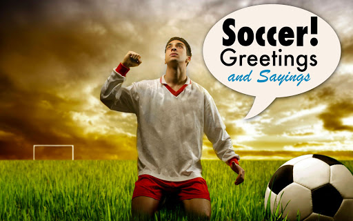 Soccer - Slogans Greetings