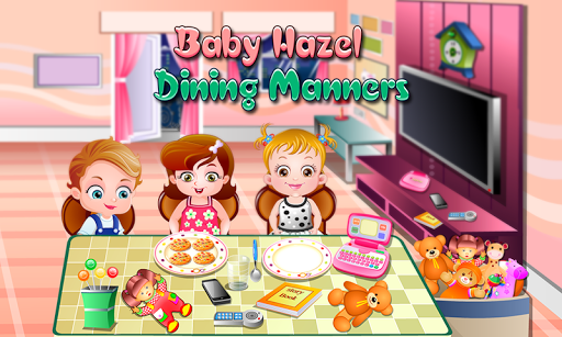 Baby Hazel Dining Manners