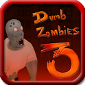 Dumb Zombies 3