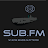 Sub FM APK - Download for Windows