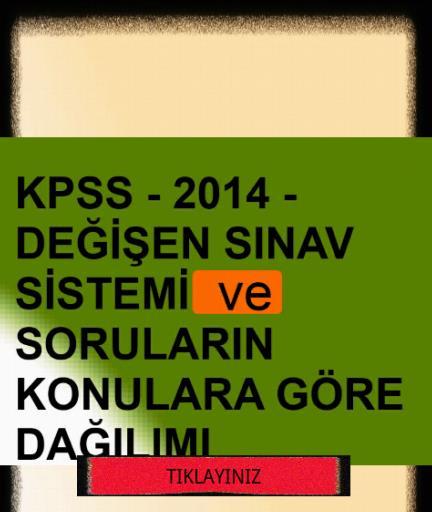 KPSS-2014 SINAV SİSTM-SORU DAĞ