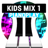 PianoPlay: KIDS Mix 1