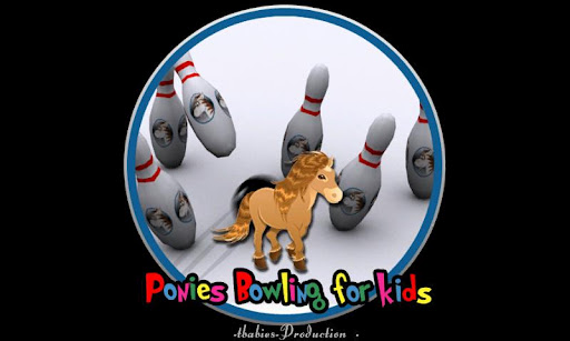 ponies bowling for kids