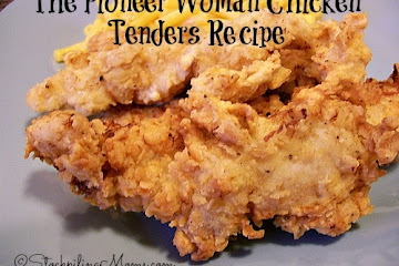 Pioneer Woman Chicken Tenders Recipe