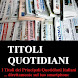 TITOLI QUOTIDIANI
