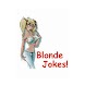 Blonde Jokes!