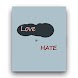 Love or Hate